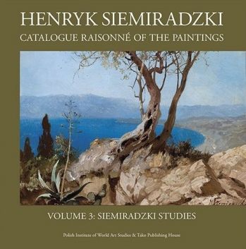 Henryk Siemiradzki: Catalogue Raisonné of the Paintings, том 3
